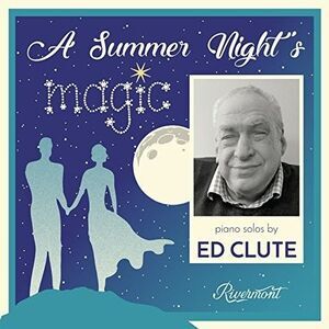 Ed Clute - A Summer Night's Magic  CD